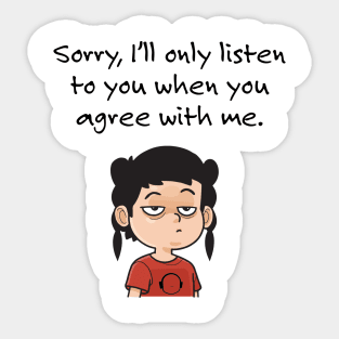 Agree with me Sticker